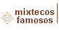 mixtecos famosos